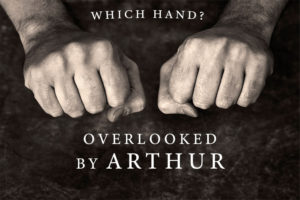 レビュー:Which Hand? Overlooked by Arthur