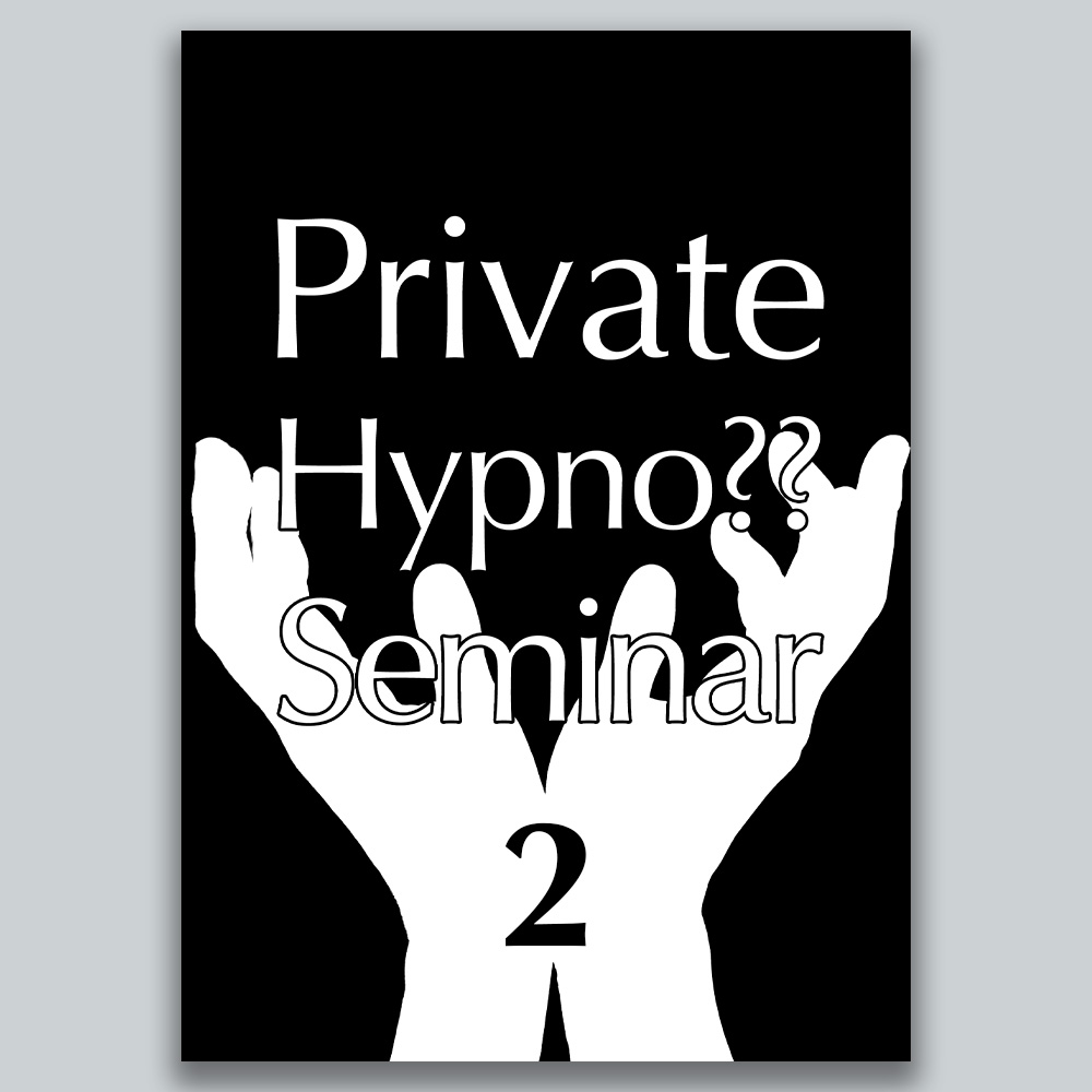 Private Hypno Seminar 2