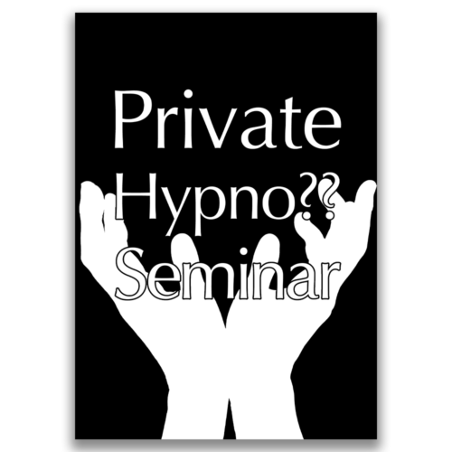 Private Hypno Seminar 2
