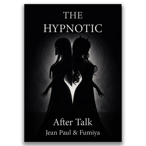 "THE HYPNOTIC" あとがたり ─ 構造と戦略